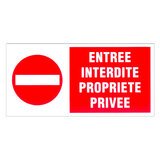 Plaque de signalisation Entrée interdite propriété privée
