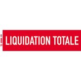 Affiche Liquidation Totale rouge / blanc 154 x 40 cm 170g/m²