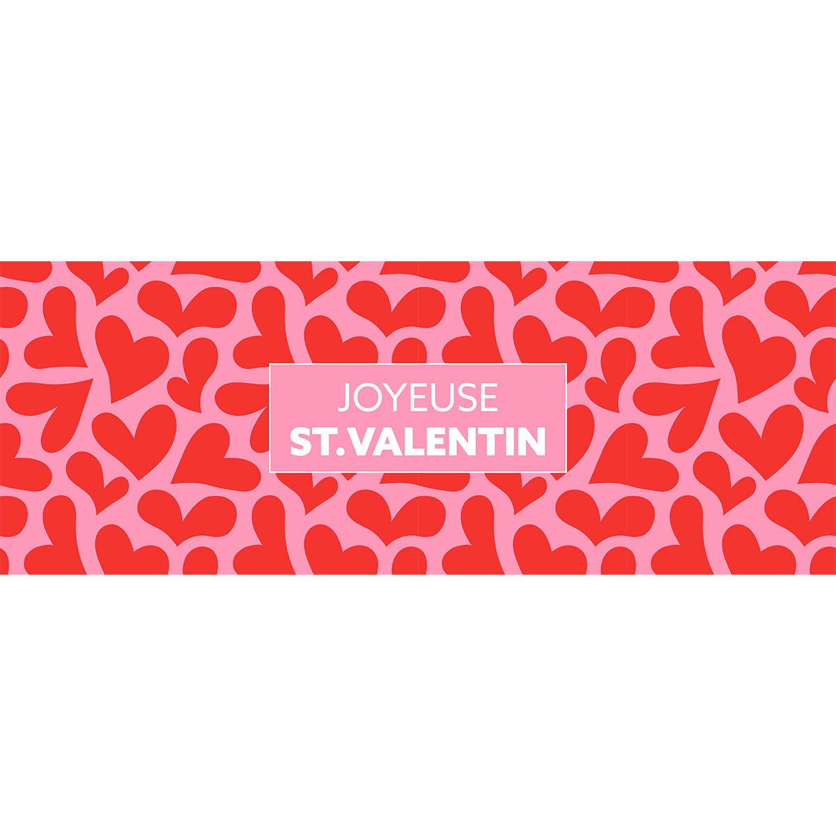 Affiche Saint Valentin Rose/Rouge/Coeurs 84 x 30 cm