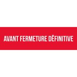 Affiche AVANT FERMETURE DÉFINITIVE rouge/blanc 80 x 25 cm – Affiche liquidation