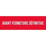 Affiche AVANT FERMETURE DÉFINITIVE rouge/blanc 80 x 25 cm – Affiche liquidation