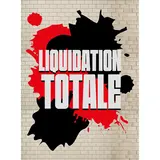 Affiche LIQUIDATION TOTALE Street Art rouge/noir 70 x 95 cm – papier couché ½ mat 190 g/m²