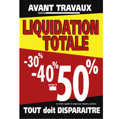 Affiche Liquidation - Avant travaux - Affiches Liquidation