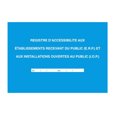 Registre d'accessibilité aux ERP et IOP - Signalétique de sécurité