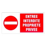 Plaque de signalisation Entrée interdite propriété privée - Plaques PVC